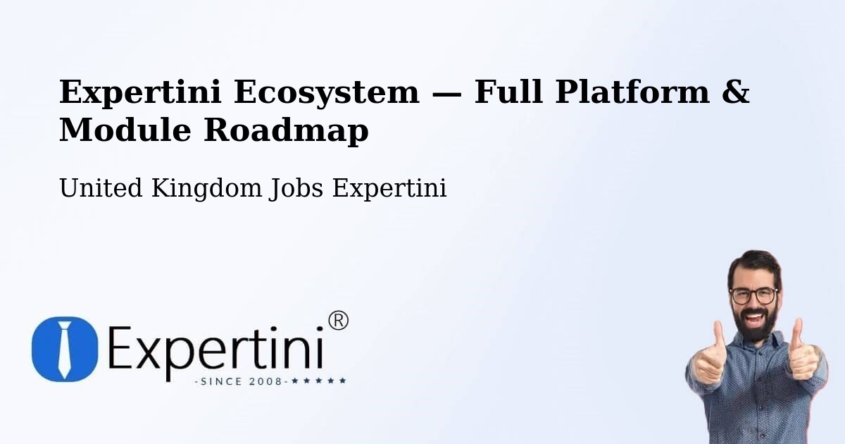 Expertini Ecosystem — Full Platform & Module Roadmap – Bicester
